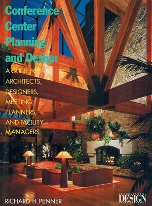 Conference Center Planning and Design: 