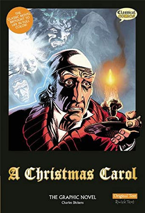 A Christmas Carol The Graphic Novel: Original Text,New
