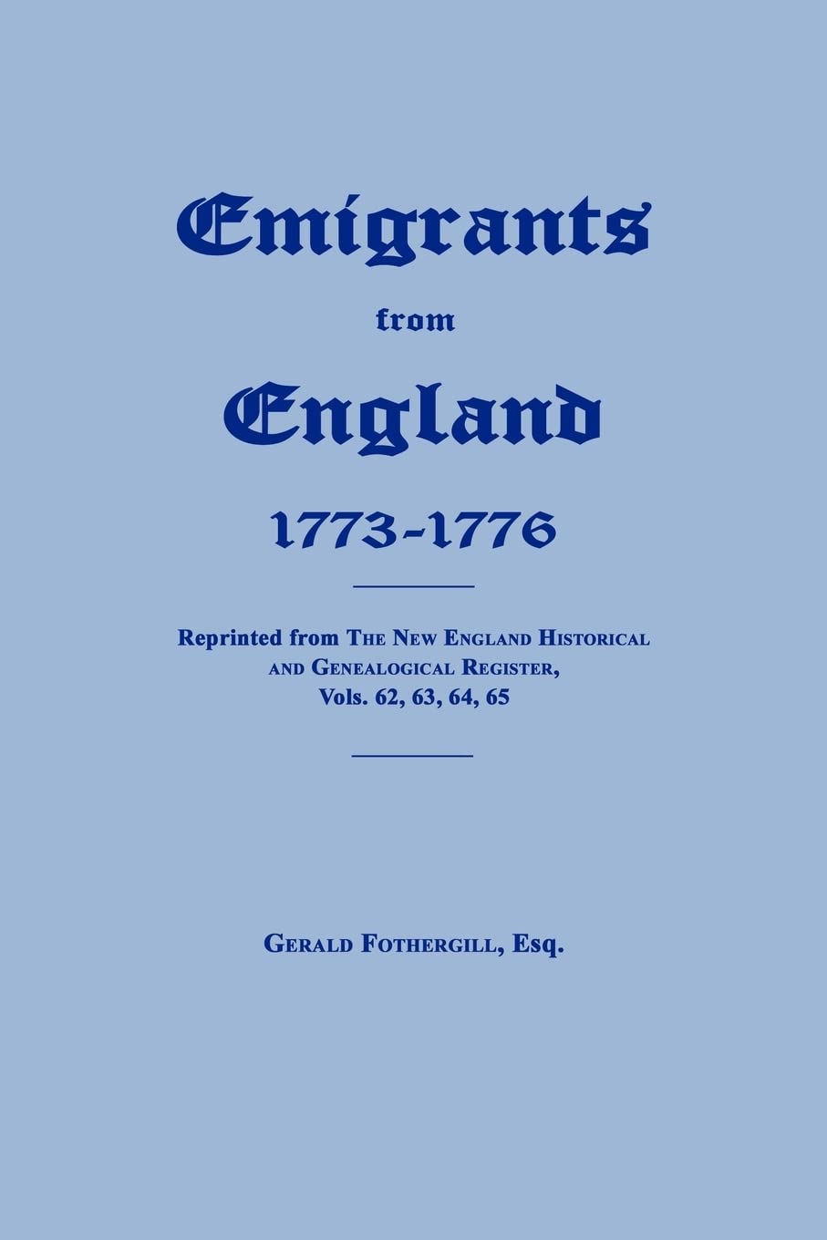 Emigrants From England 17731776,Used