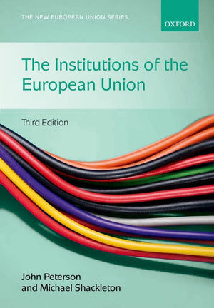 The Institutions of the European Union (The New European Union Series),Used