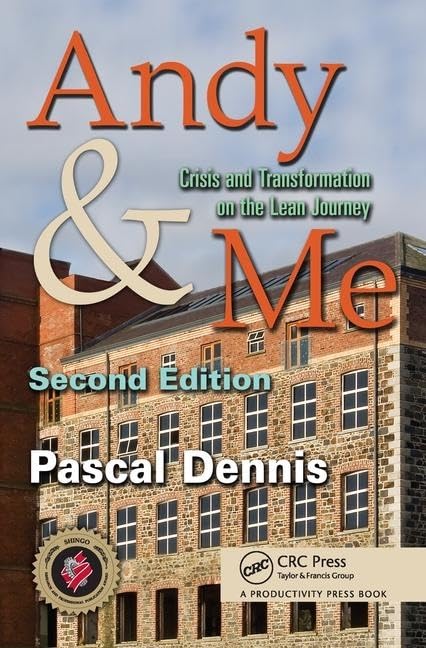 Andy & Me: Crisis & Transformation on the Lean Journey,Used
