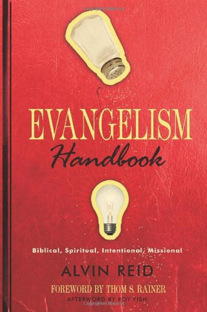 Evangelism Handbook: Biblical, Spiritual, Intentional, Missional,Used