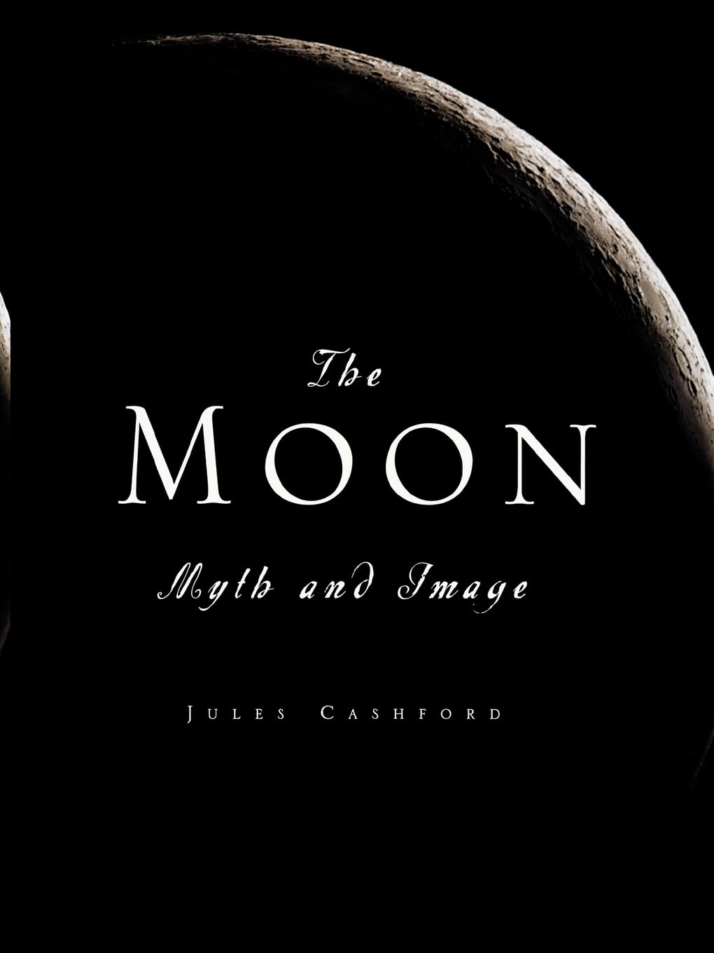 The Moon: Myth And Image