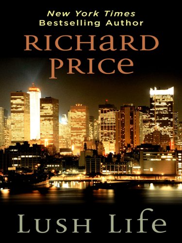 Lush Life (Thorndike Press Large Print Core Series),Used