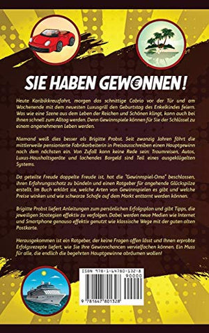 Sie haben gewonnen!: GewinnspielExpertin enthllt, mit welchen cleveren Tricks Sie bei Preisausschreiben und Verlosungen richtig,Used