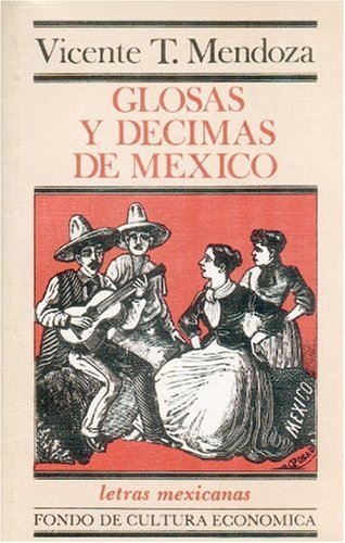 Glosas y decimas de Mexico (Spanish Edition),Used