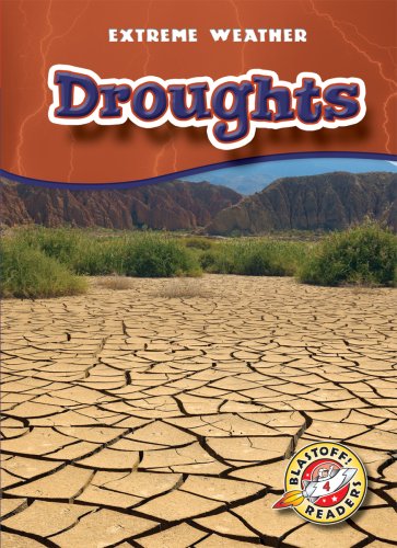 Droughts (Blastoff! Readers: Extreme Weather),Used