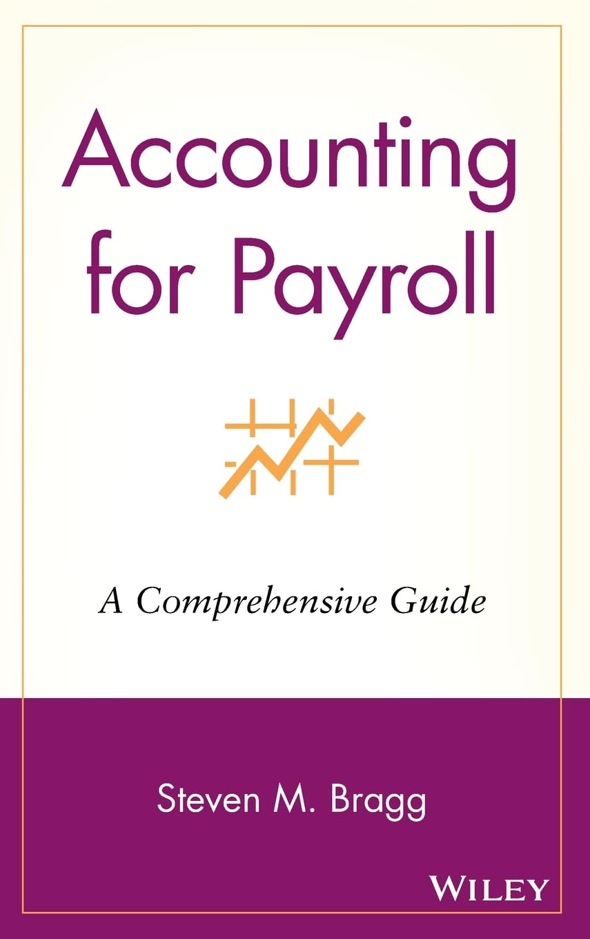 Accounting for Payroll: A Comprehensive Guide,Used