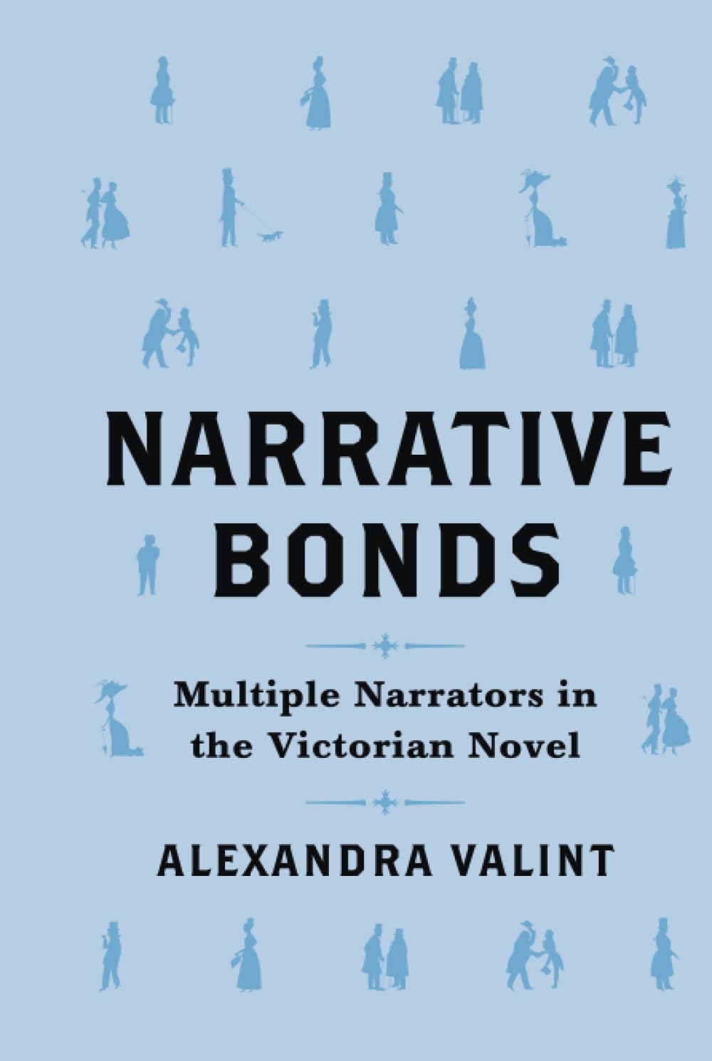 Narrative Bonds: Multiple Narrators in the Victorian Novel (Theory and Interpretation of Narrative),Used