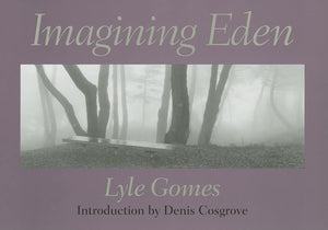Imagining Eden: Connecting Landscapes,New