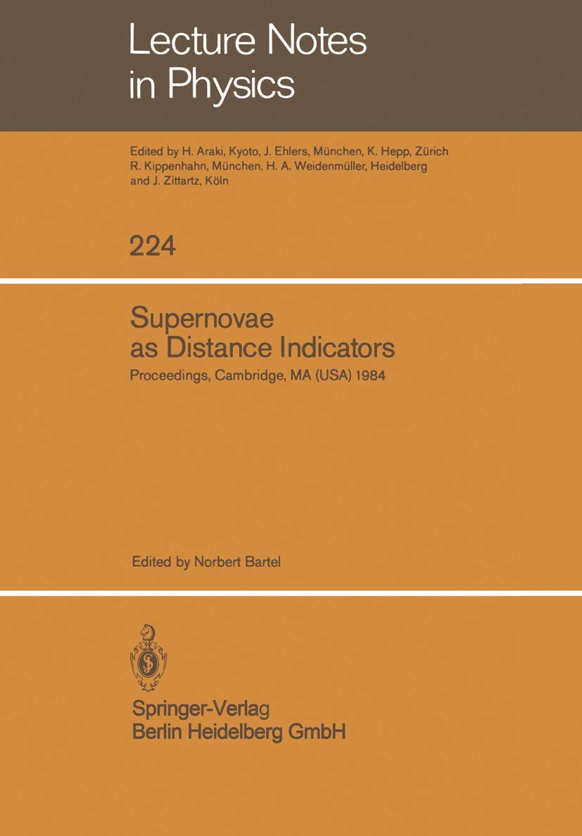 Supernovae As Distance Indicators: Proceedings Of A Workshop Held At The Harvardsmithsonian Center For Astrophysics. September ,Used