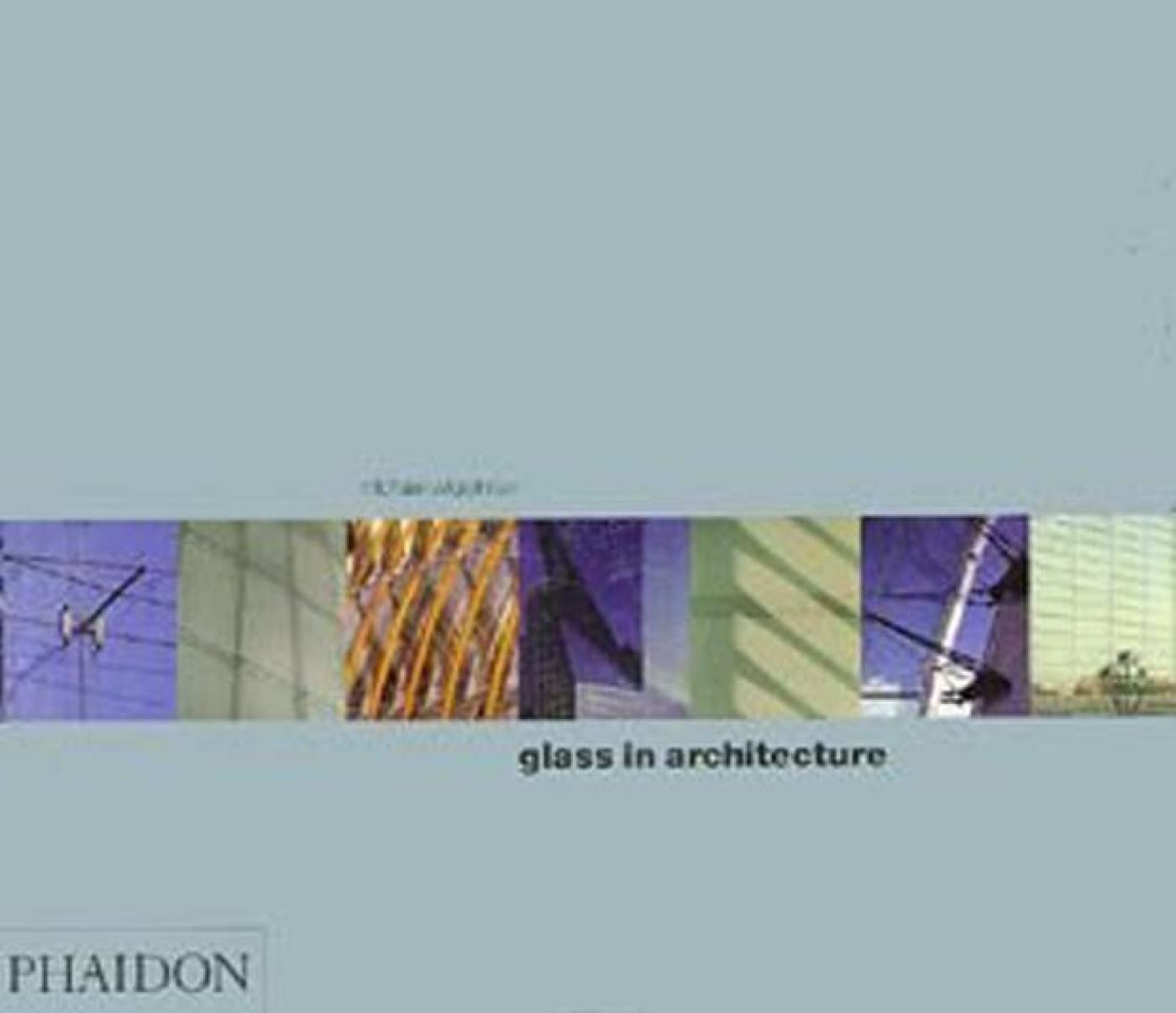 Glass in Architecture,Used