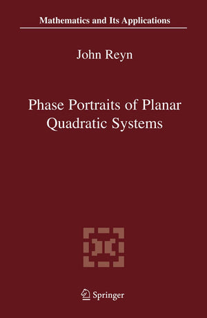 Phase Portraits of Planar Quadratic Systems (Mathematics and Its Applications, 583),Used