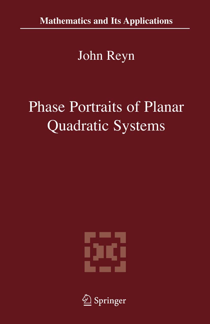 Phase Portraits of Planar Quadratic Systems (Mathematics and Its Applications, 583),Used