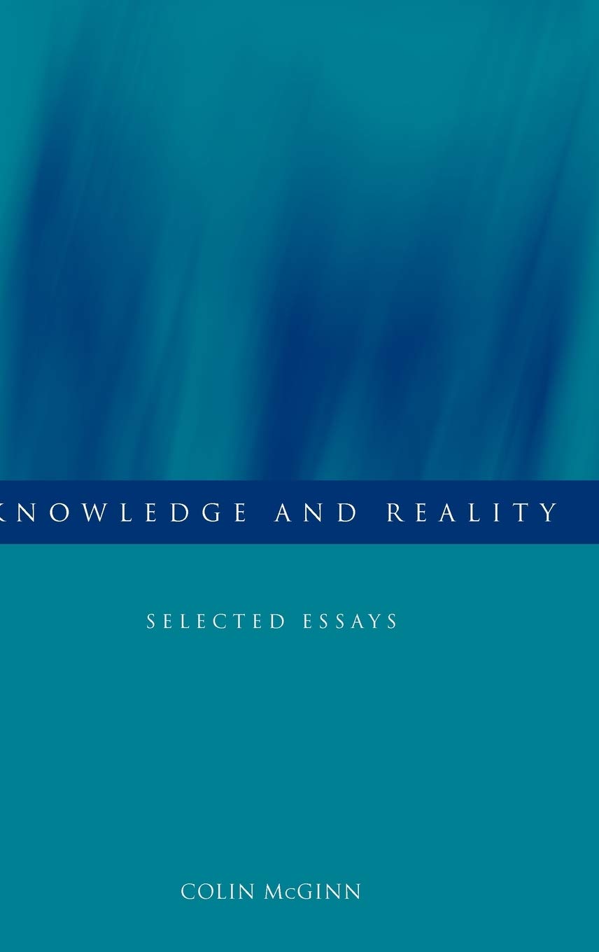 Knowledge and Reality: Selected Essays,New