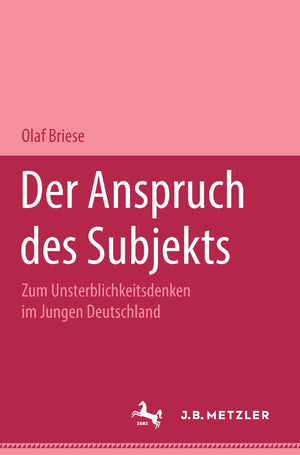 Der Anspruch Des Subjekts: Zum Unsterblichkeitsdenken Im Jungen Deutschland. M&P Schriftenreihe (German Edition),Used