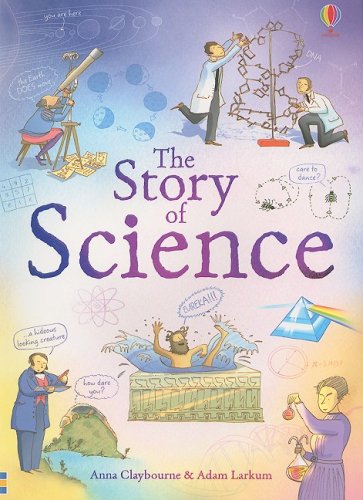 The Story Of Science: Internet Referenced,New