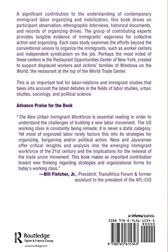 The New Urban Immigrant Workforce: Innovative Models for Labor Organizing,New