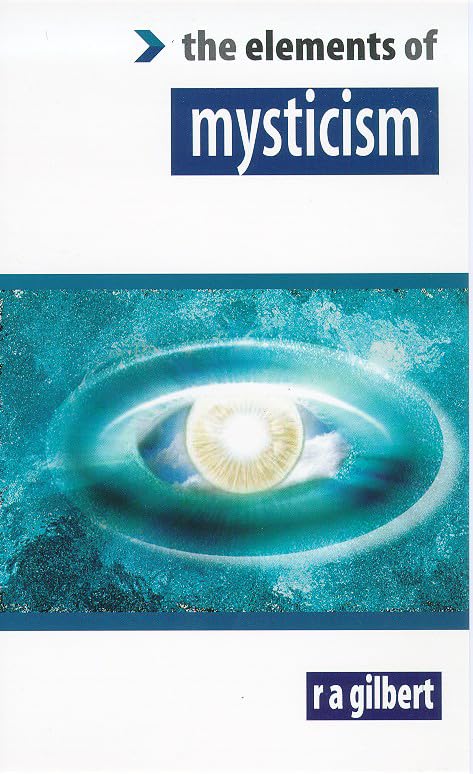 Mysticism: The Elements of Mysticism,Used