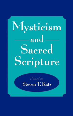 Mysticism and Sacred Scripture,Used