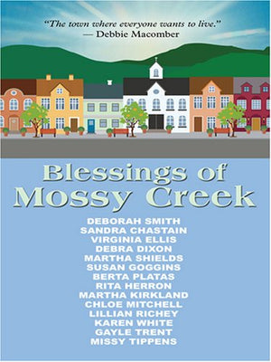 Blessings of Mossy Creek (Thorndike Press Large Print Clean Reads; Mossy Creek hometown),Used