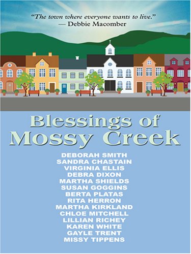 Blessings of Mossy Creek (Thorndike Press Large Print Clean Reads; Mossy Creek hometown),Used