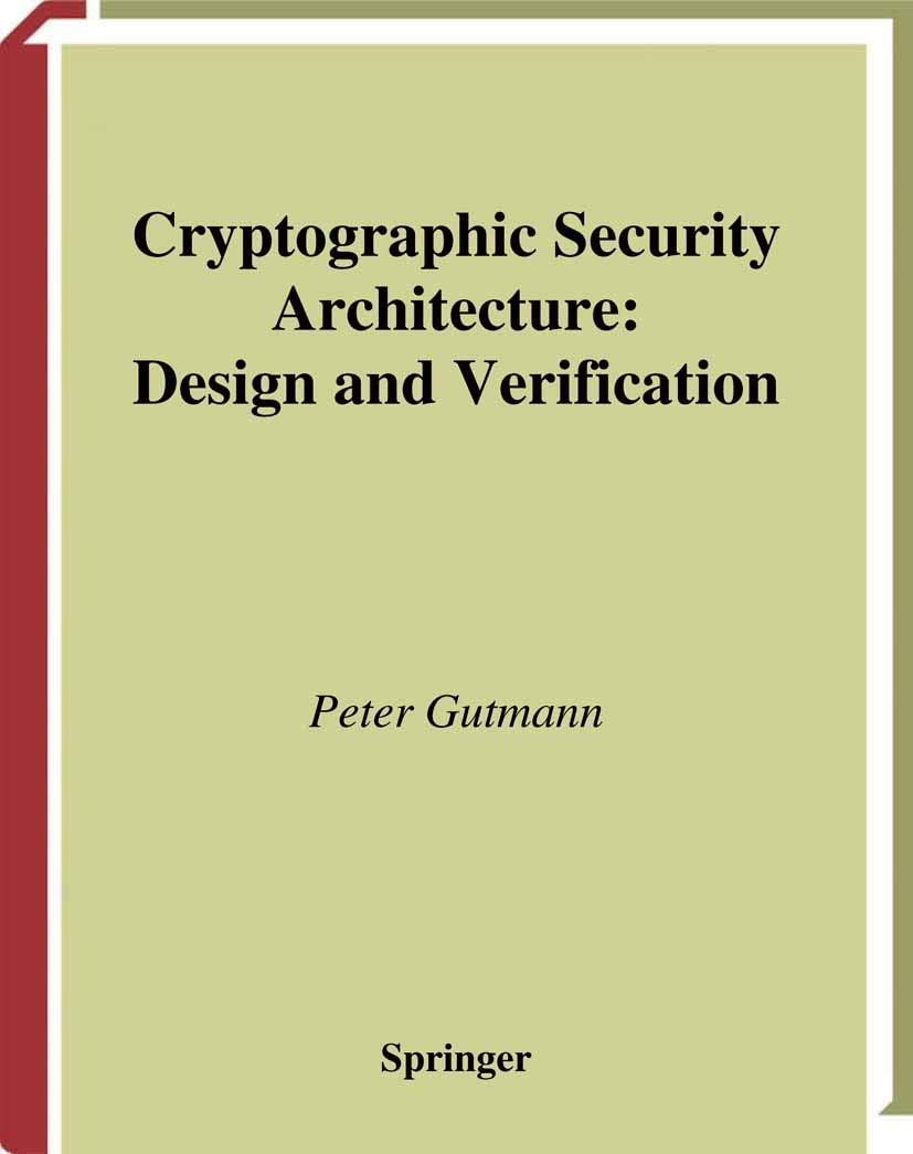 Cryptographic Security Architecture: Design and Verification,Used
