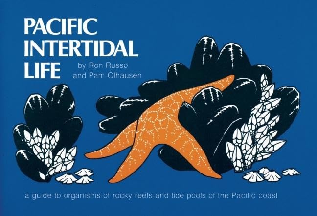 Pacific Intertidal Life: A Guide to Organisms of Rocky Reefs and Tide Pools of the Pacific Coast (Nature Study Guides),Used