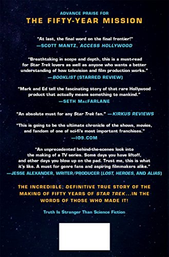 The FiftyYear Mission: The Complete, Uncensored, Unauthorized Oral History of Star Trek: The First 25 Years,Used