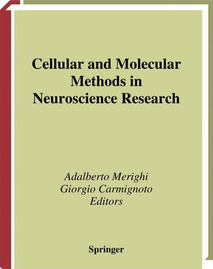 Cellular and Molecular Methods in Neuroscience Research,New