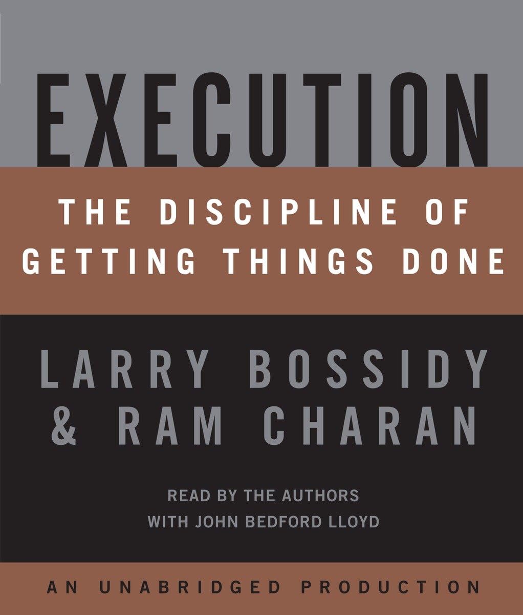Execution: The Discipline of Getting Things Done,Used