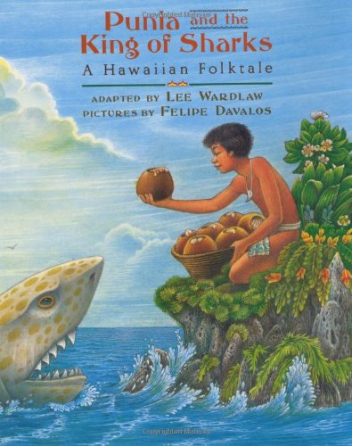 Punia and the King of Sharks: A Hawaiian Folktale,Used