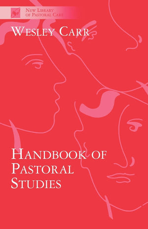 Handbook of Pastoral Studies (New Library of Pastoral Care),Used
