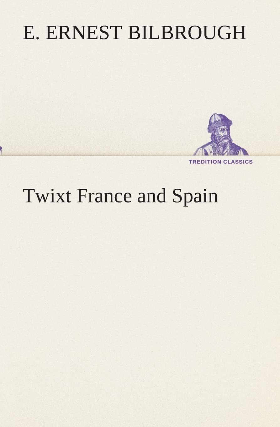 Twixt France and Spain,Used