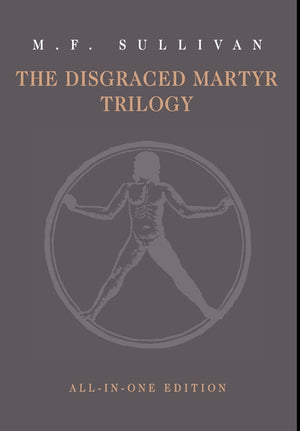 The Disgraced Martyr Trilogy: Omnibus Edition,Used