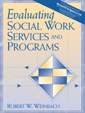 Evaluating Social Work Services and Programs,Used