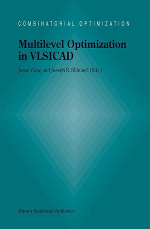 Multilevel Optimization in VLSICAD (Combinatorial Optimization, 14),Used