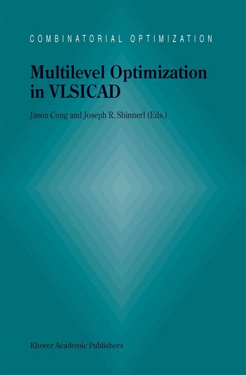 Multilevel Optimization in VLSICAD (Combinatorial Optimization, 14),Used
