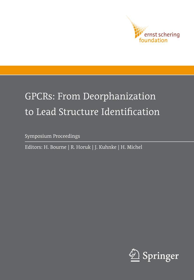 GPCRs: From Deorphanization to Lead Structure Identification (Ernst Schering Foundation Symposium Proceedings, 2006/2),Used