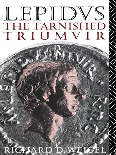 Lepidus: The Tarnished Triumvir,Used