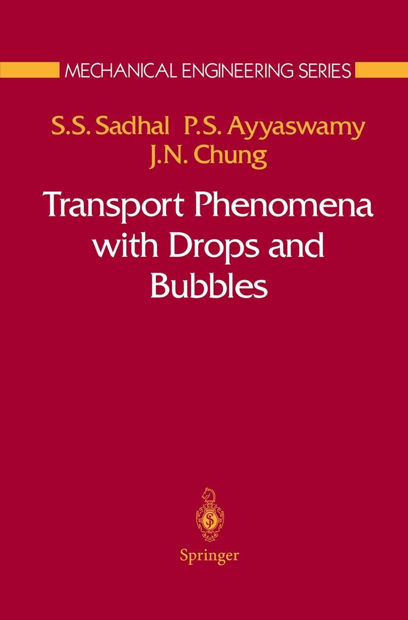 Transport Phenomena with Drops and Bubbles (Mechanical Engineering Series),Used