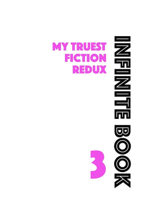 Infinite Book 3: My Truest Fiction Redux,Used