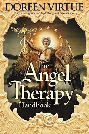 The Angel Therapy Handbook,New
