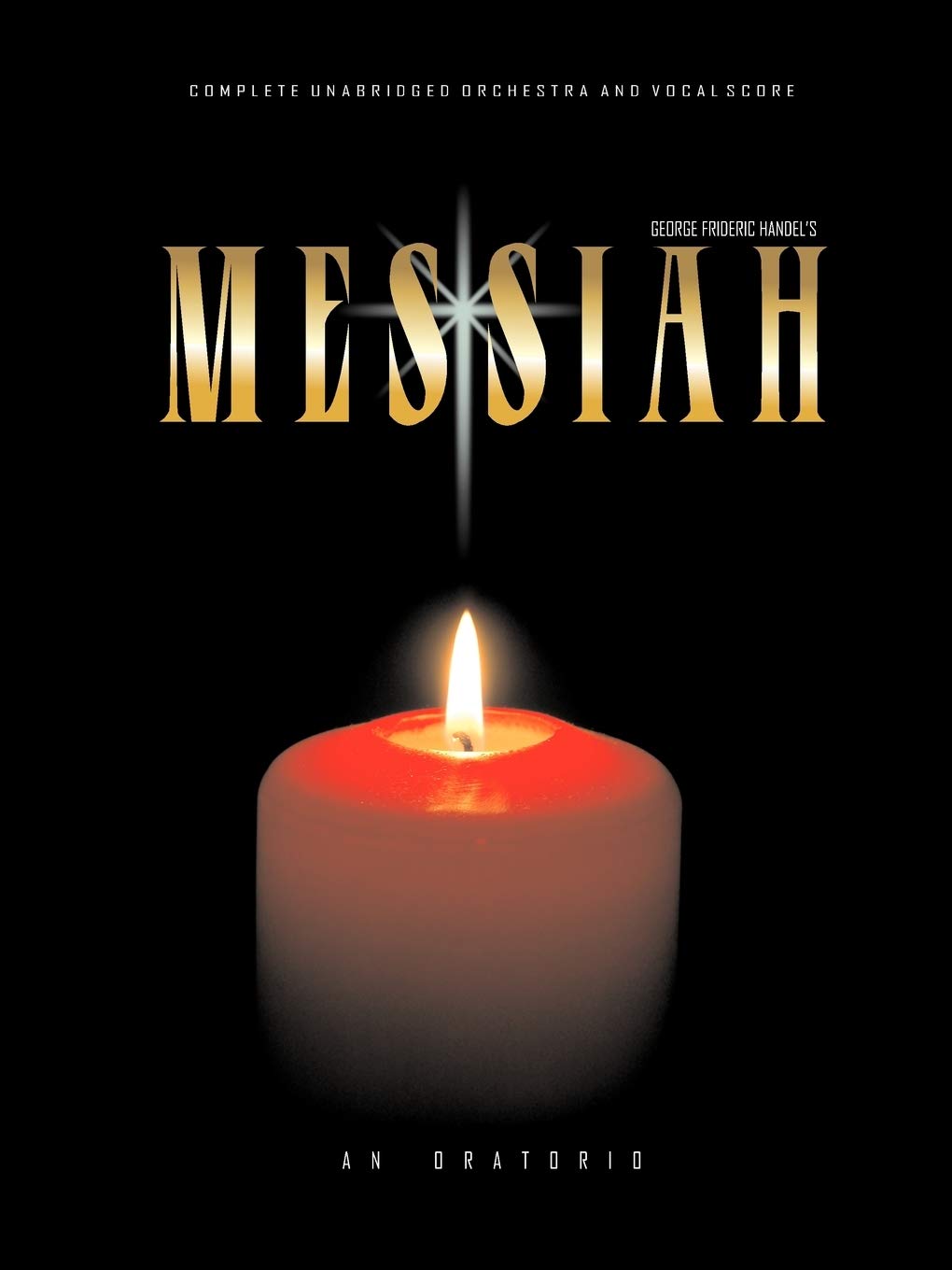 Handel's Messiah: Complete Vocal and Orchestra Score,Used
