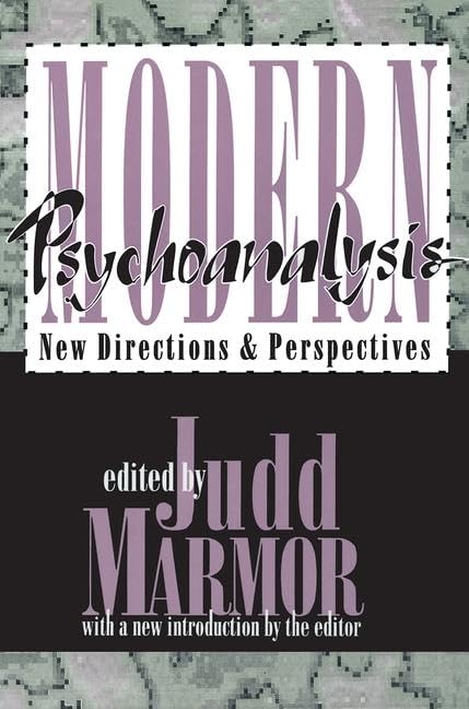 Modern Psychoanalysis: New Directions and Perspectives,Used