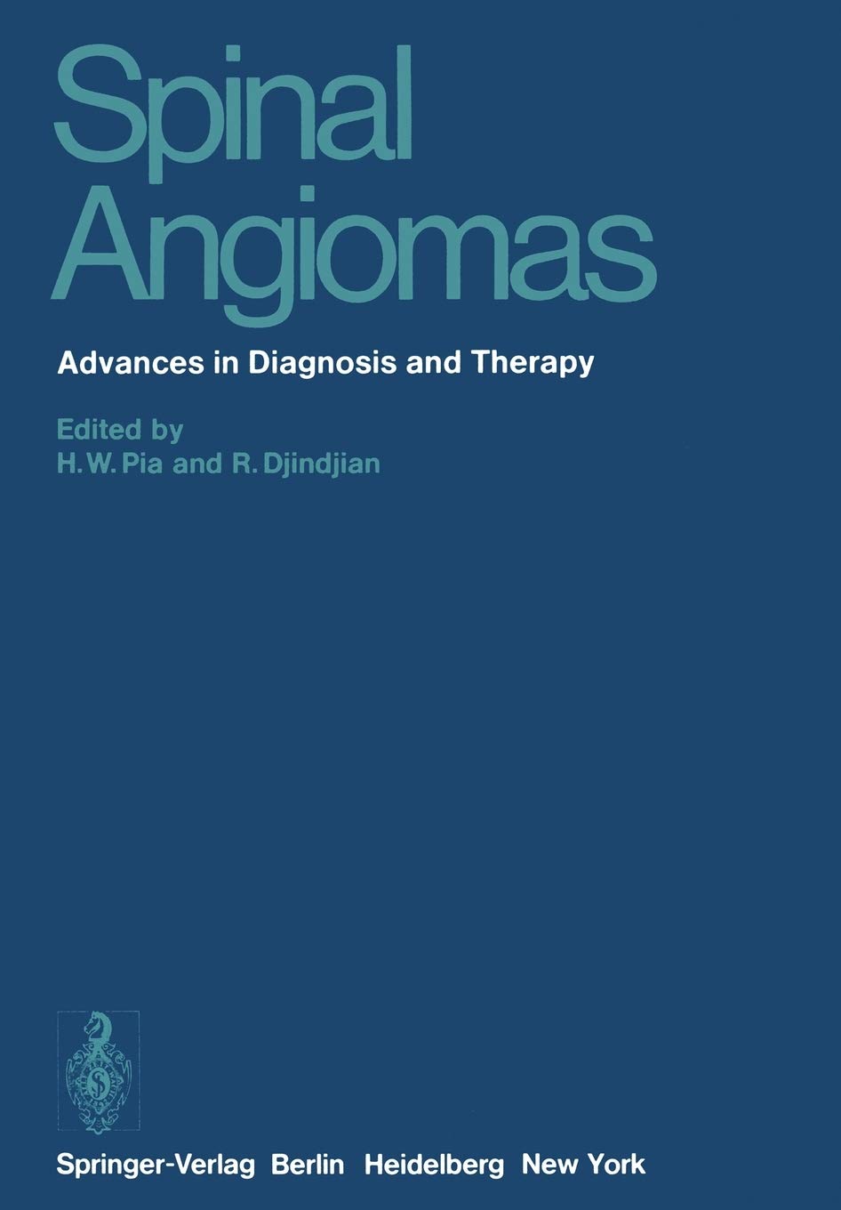 Spinal Angiomas: Advances in Diagnosis and Therapy,Used