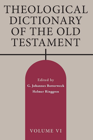 Theological Dictionary Of The Old Testament, Volume Vi (Volume 6) (Theological Dictionary Of The Old Testament (Tdot)),Used