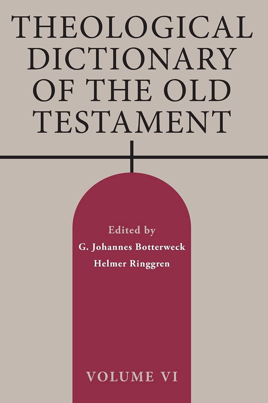 Theological Dictionary Of The Old Testament, Volume Vi (Volume 6) (Theological Dictionary Of The Old Testament (Tdot)),Used