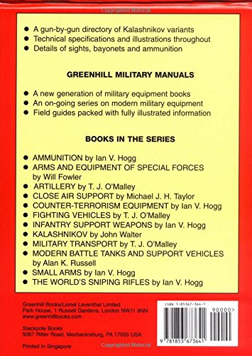 Kalashnikov: Machine Pistols, Assault Rifles And Machineguns, 1945 To The Present (Greenhill Military Manuals)