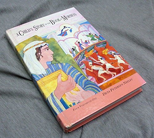A Child's Story of the Book of Mormon (Four Volumes in One),Used